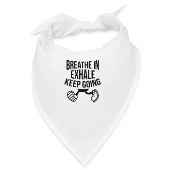 INHALE. Keep going. - Bandana - Weiß - Vorne