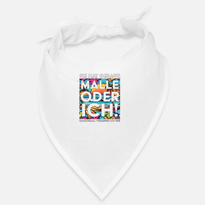 Lustiger Mallorca Spruch Malle oder ich Bandana