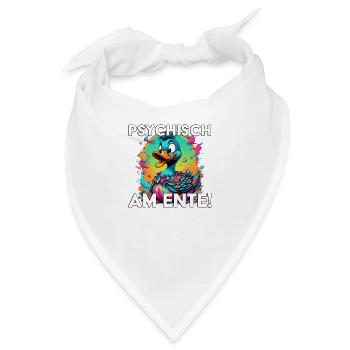 Psychisch am Ente - Bandana - Weiß - Vorne