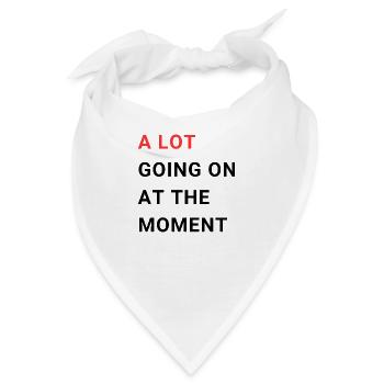 A LOT GOING ON AT THE MOMENT - Bandana - Weiß - Vorne