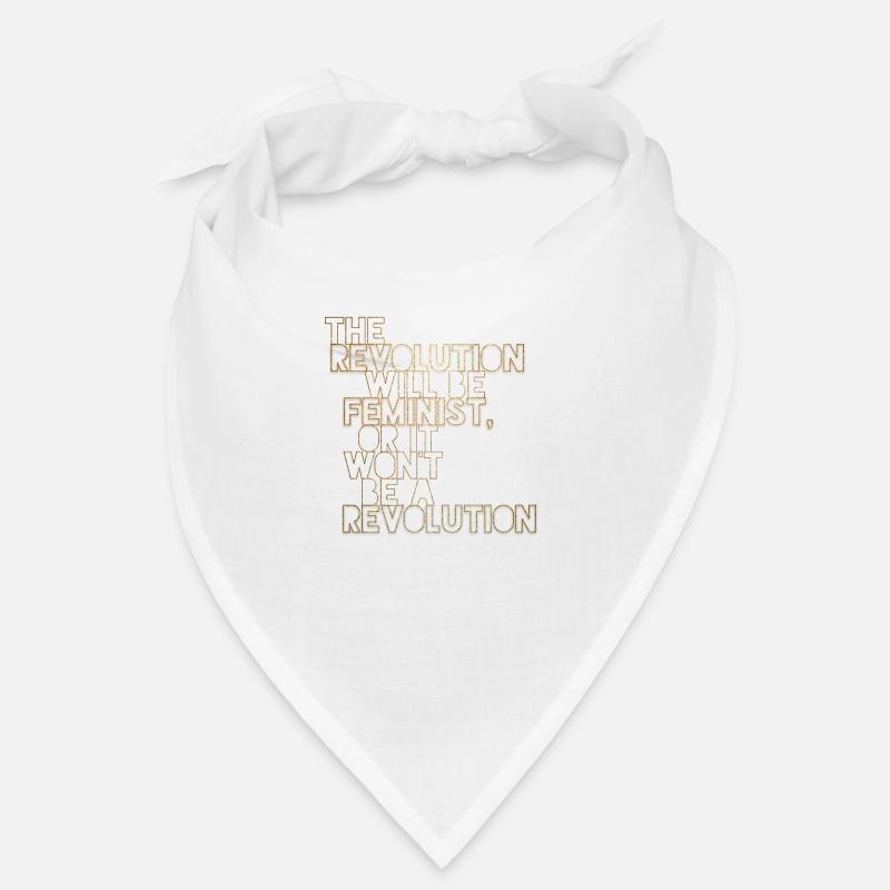Die Revolution wird feministisch sein, oder wird sie es nicht sein Bandana