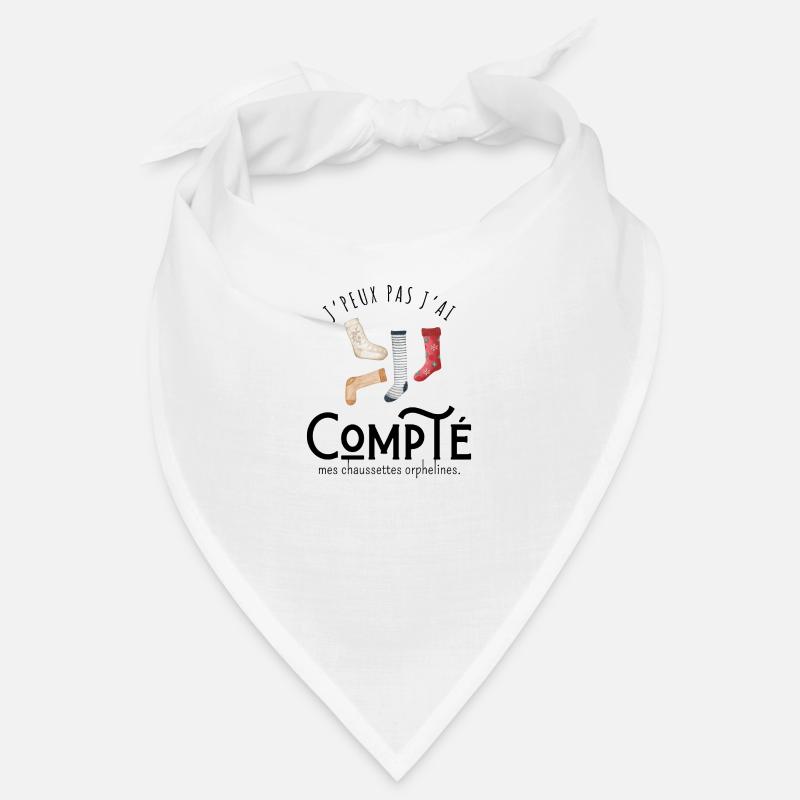 J’peux pas j’ai compté mes chaussettes orphelines Bandana