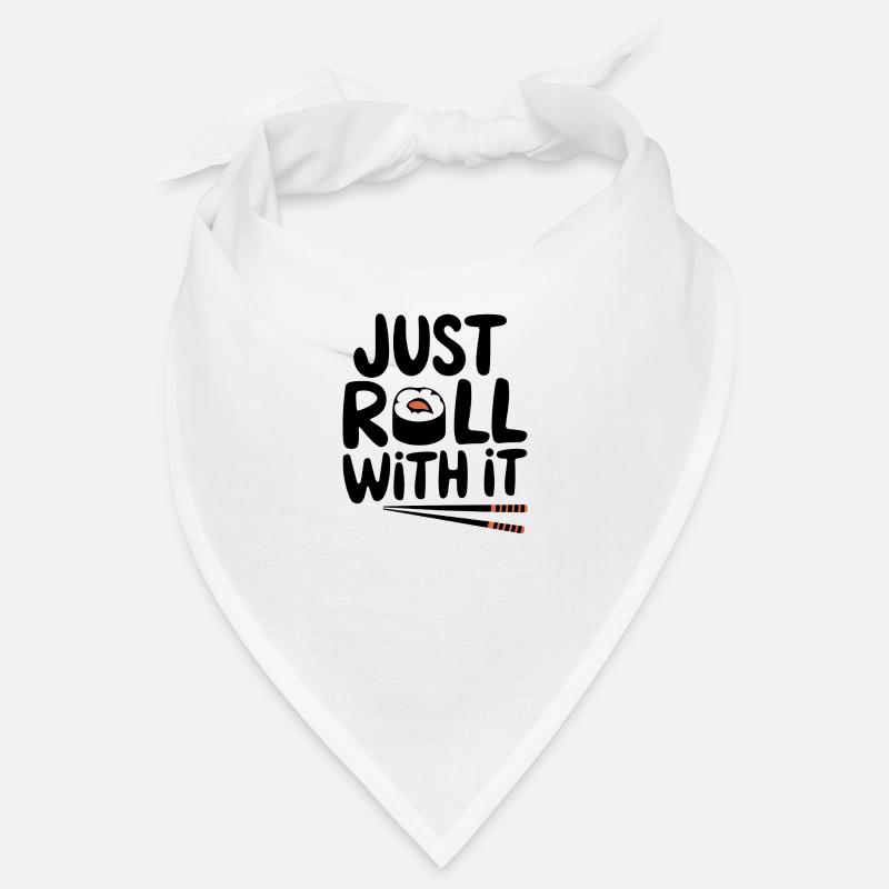 Just Roll With It Bandana