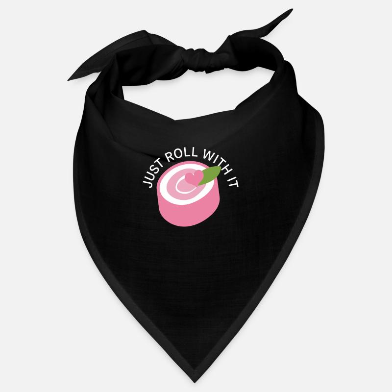 Just Roll With It Bandana