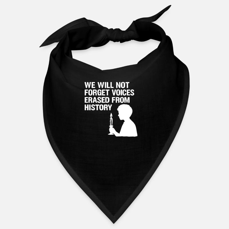 We will not forget voices Bandana