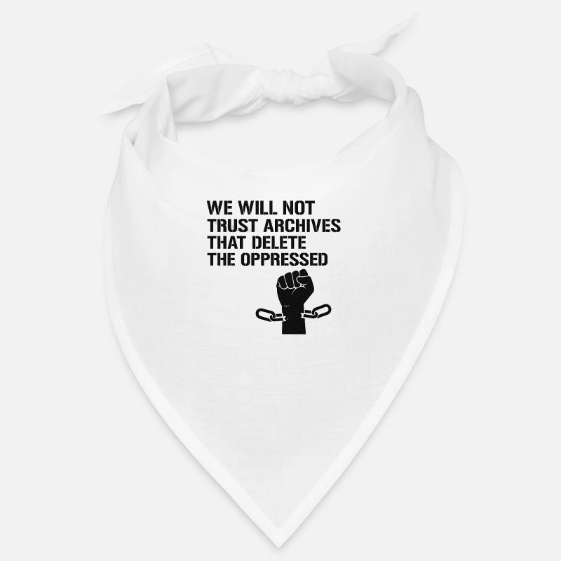 We will not trust you Bandana
