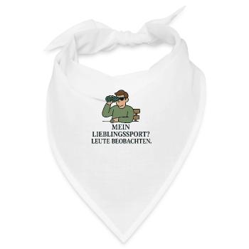 Mein Lieblingssport? Leute beobachten. - Bandana - Weiß - Vorne