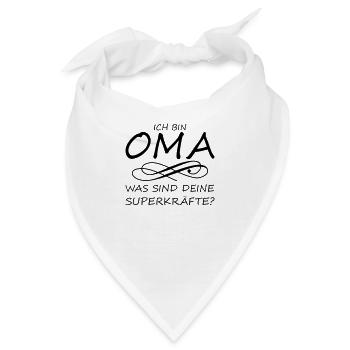 Ich bin Oma was sind deine Superkräfte? - Bandana - Weiß - Vorne