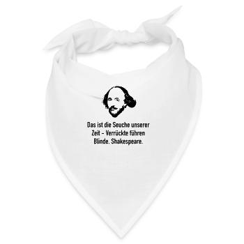 Shakespeare: Das ist die Seuche unserer Zeit - Ve - Bandana - Weiß - Vorne