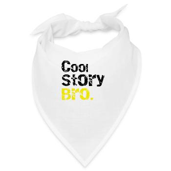 Cool story Bro - Bandana - Weiß - Vorne
