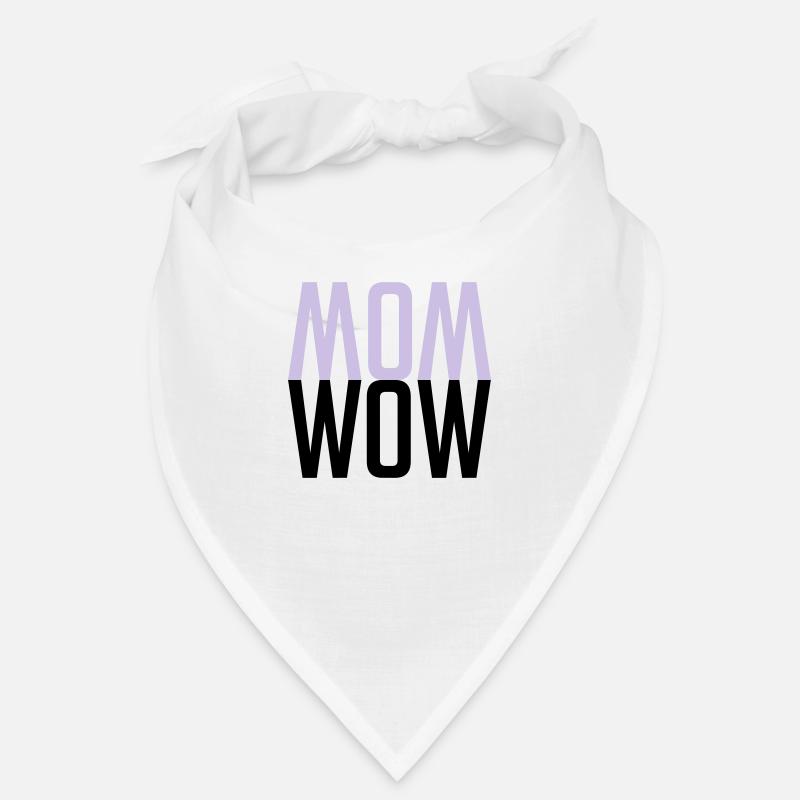 MOM WOW - Muttertag für die beste Mutter Bandana