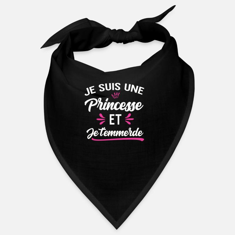 Je suis une princesse et je t'emmerde provoque Bandana