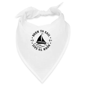 Born To Sail Graphic Sailing Sail Ship Sailor Capt - Bandana - Weiß - Vorne