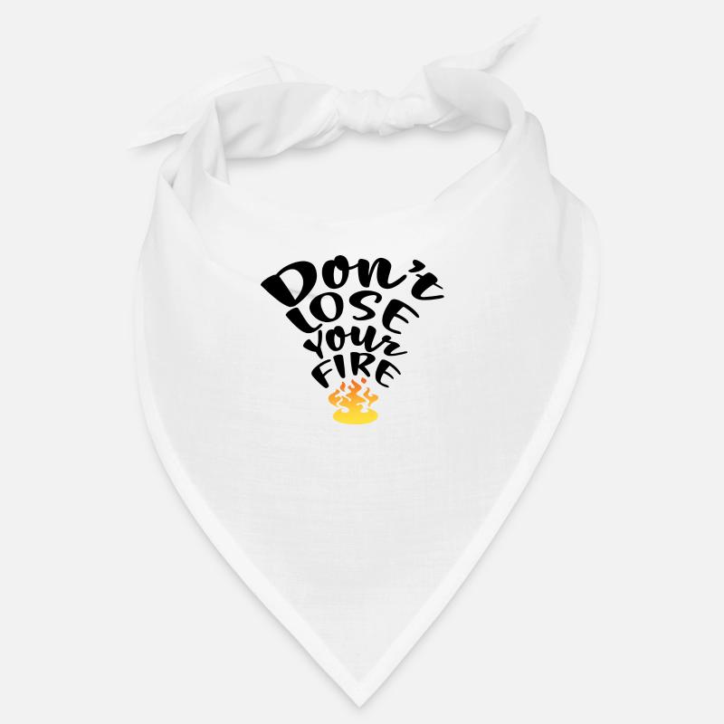 Ne perdez pas votre feu Bandana