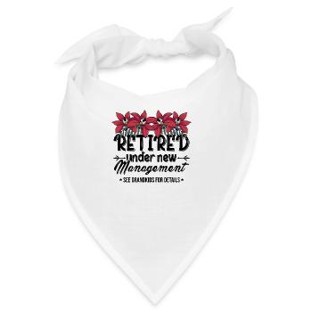 Retired Under New Management See Grandkids Pension - Bandana - Weiß - Vorne