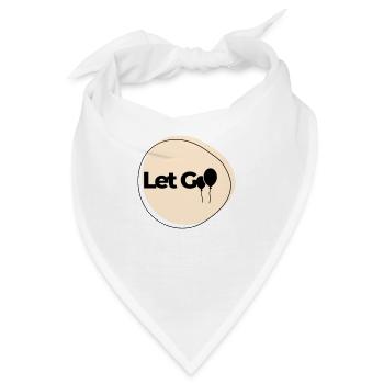 Loslassen - Bandana - Weiß - Vorne