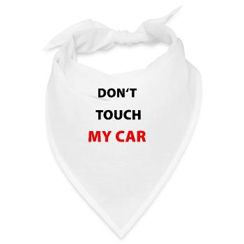 Berühren Sie mein Auto nicht - Bandana - Weiß - Vorne