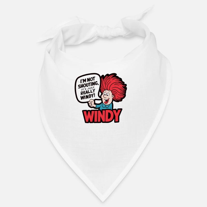 WINDY. I M NOT SHOUTING IT S JUST REALLY WINDY Bandana