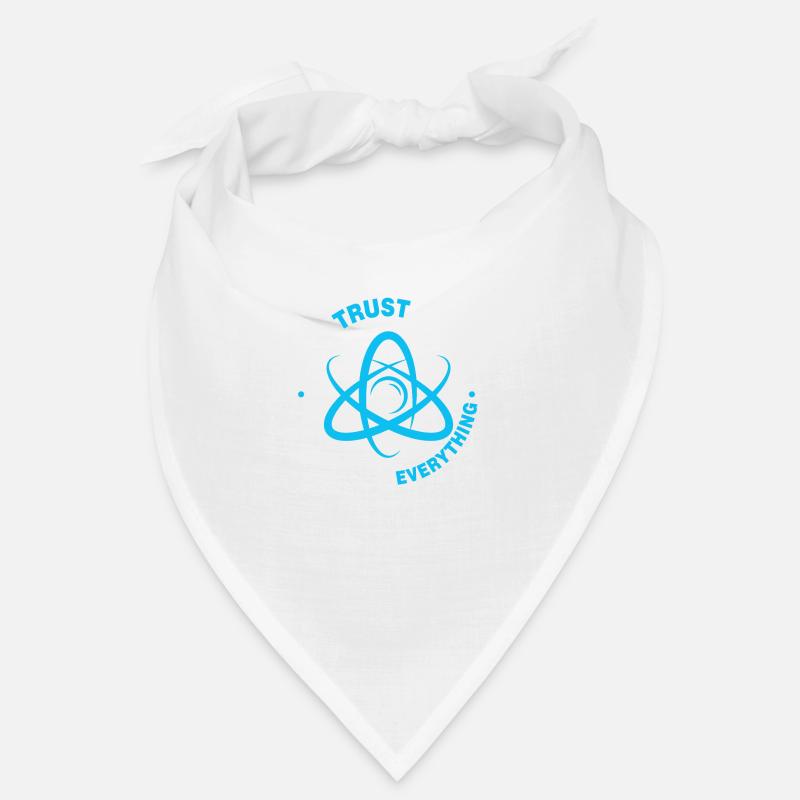 Never trust an atom - they invent everything Bandana