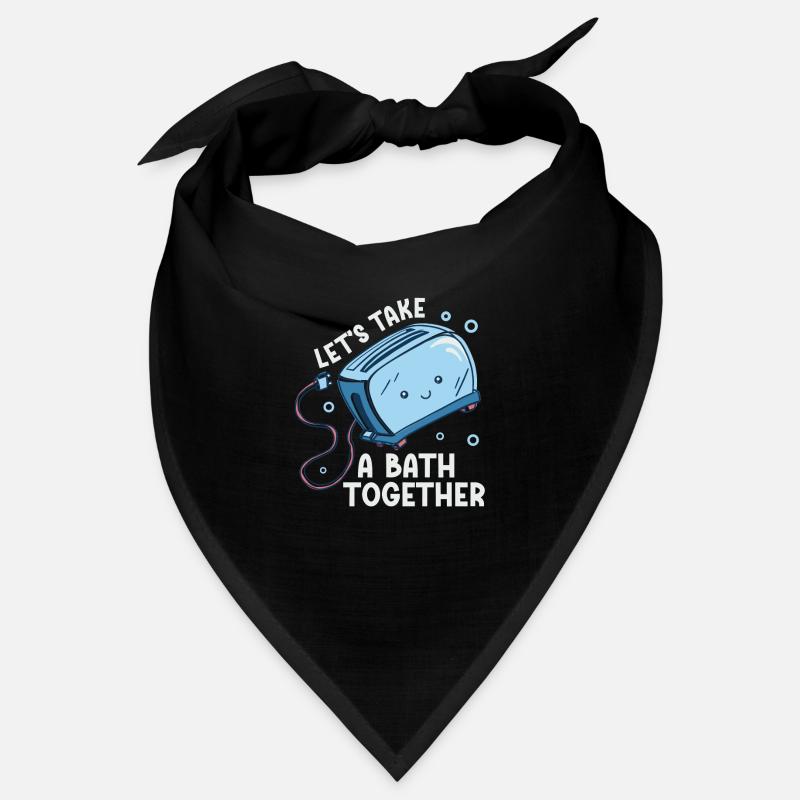 Let's Take A Bath Together Süßer Toaster Mit Bandana