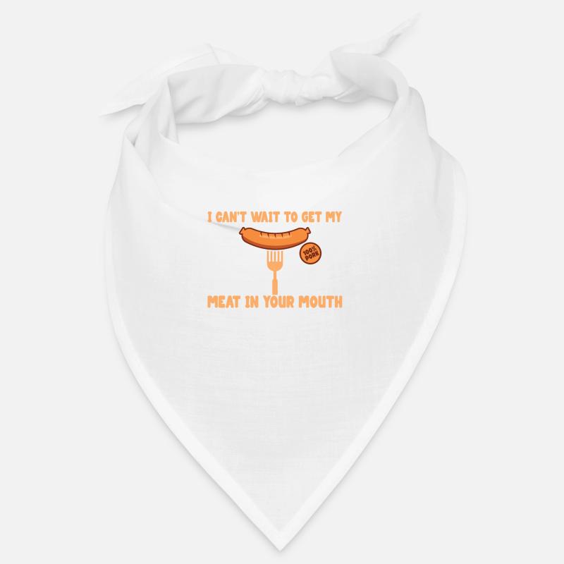 J'ai hâte de mettre ma viande dans la tienne Bandana