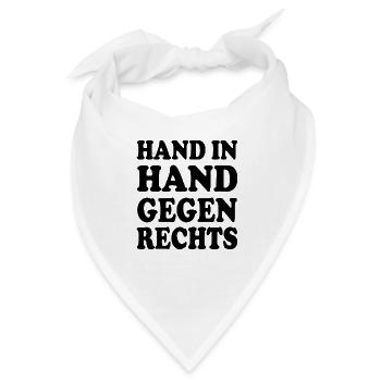 Hand in hand gegen rechts - Bandana - Weiß - Vorne