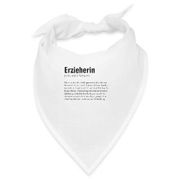 Spruchdesign - Erzieherin - Bandana - Weiß - Vorne