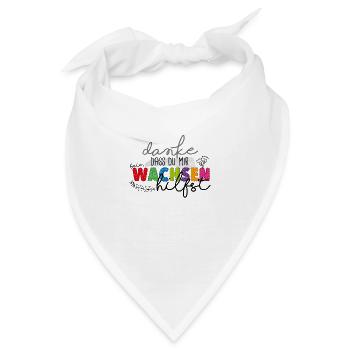 Danke für's Wachsen - Bandana - Weiß - Vorne