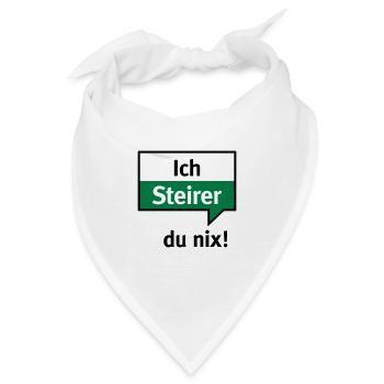 Ich Steirer – du nix - Bandana - Weiß - Vorne