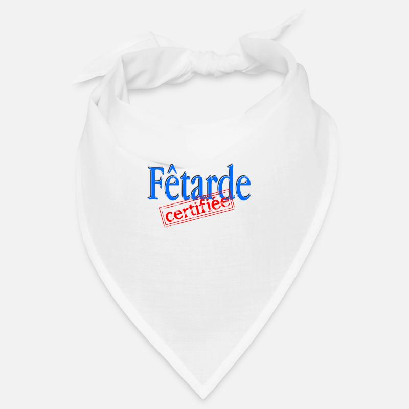 Fêtarde certifiée Bandana