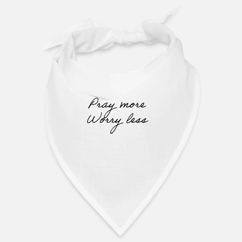 Pray More Worry Less Bandana