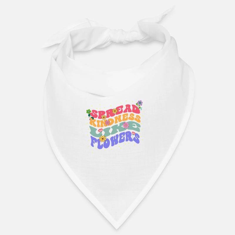 Répandre la gentillesse comme des fleurs fleurissent Bandana