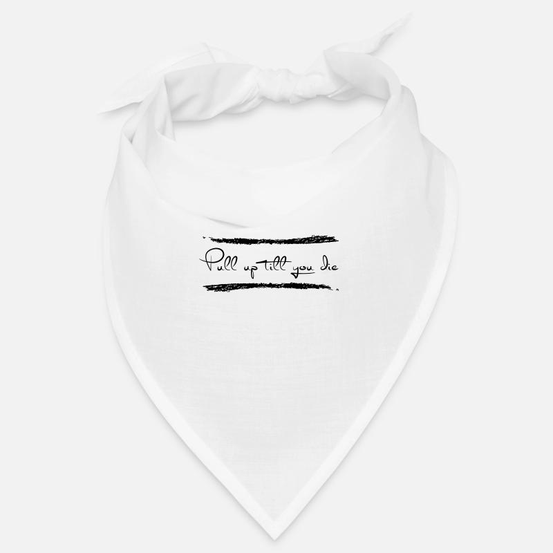 Pull up till you die Bandana