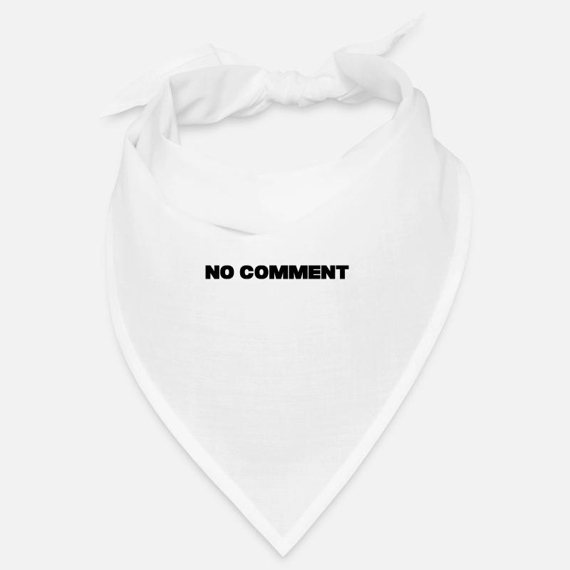 No comment Bandana