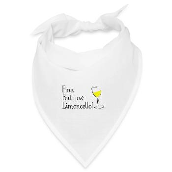Fine. But now: Limoncello! Limoncino! - Bandana - Weiß - Vorne