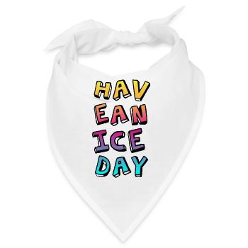 Have a nice Day Comic Verlauf Sommer Fun Sprüche - Bandana - Weiß - Vorne