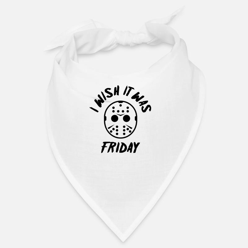 J’aimerais que ce soit vendredi Bandana