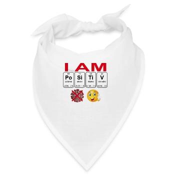 Ich bin positiv - Bandana - Weiß - Vorne