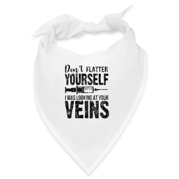Don't Flatter Yourself I Was Looking At Your Veins - Bandana - Weiß - Vorne