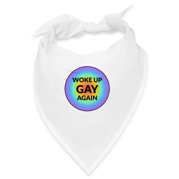 Wieder schwul aufgewacht Lustige schwule Phrasen - Bandana - Weiß - Vorne