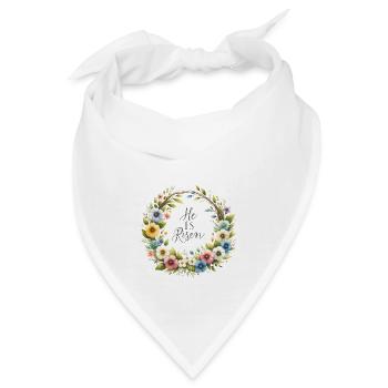 He Is Risen - Er ist auferstanden - Bandana - Weiß - Vorne
