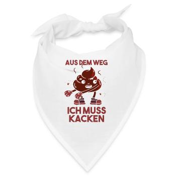 Ich muss kacken! Scheißen Poop Scheißhaufen Floss - Bandana - Weiß - Vorne