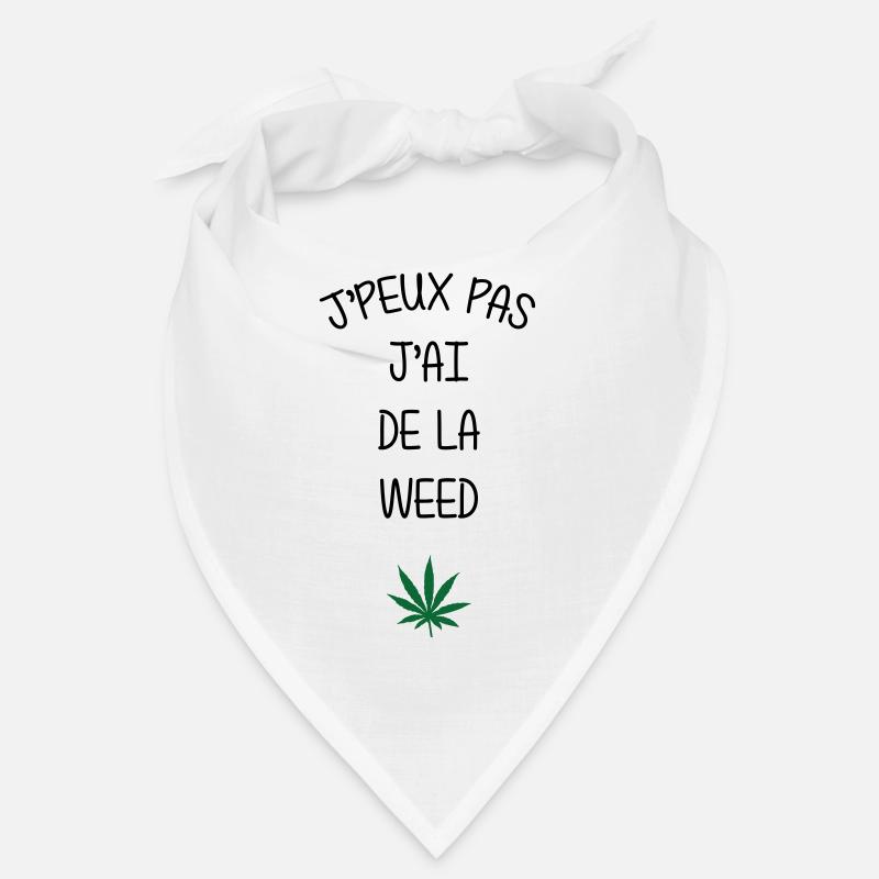 I can't, I have weed! Bandana