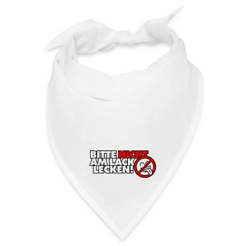 Bitte nicht am Lack lecken! - Bandana - Weiß - Vorne