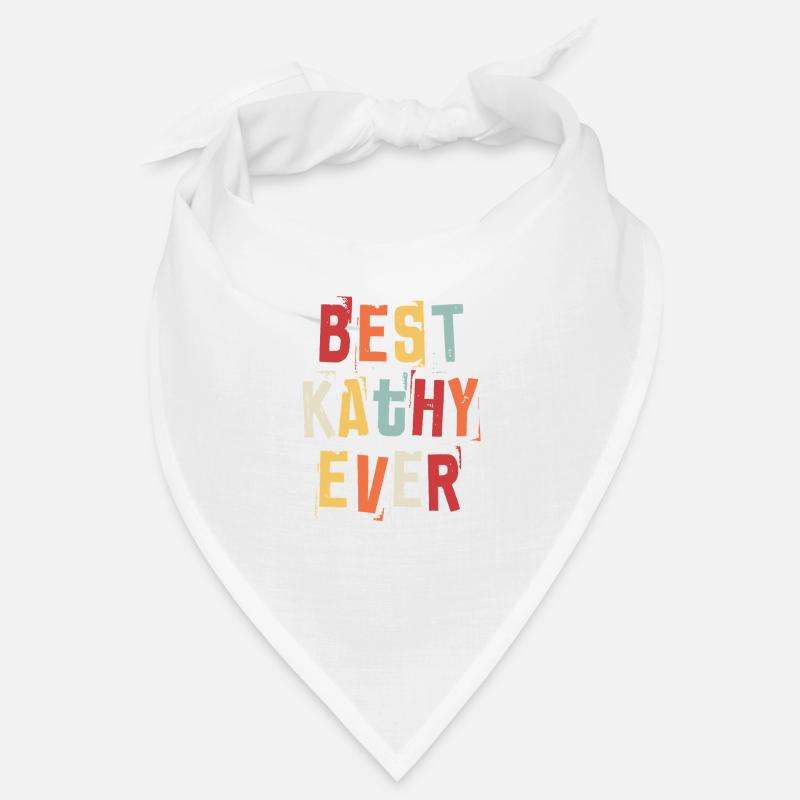 Best Kathy Ever First Name Retro Text Gift Bandana