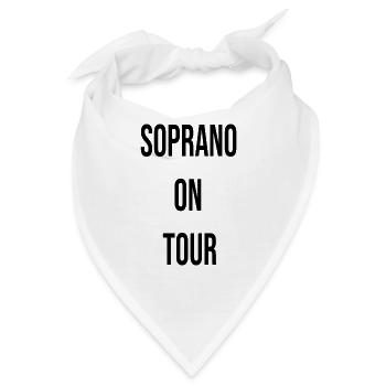 Soprano on tour lustig Witz funny joke singer - Bandana - Weiß - Vorne