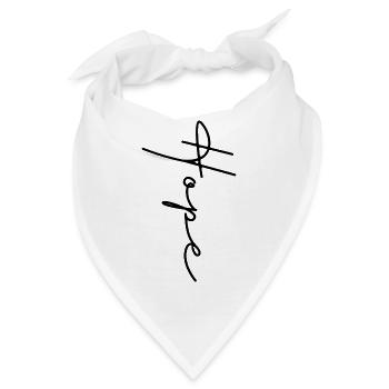 Hope Hoffnung Hoffen Spruch Shirt - Bandana - Weiß - Vorne