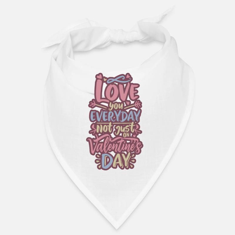 Tägliche Liebe, nicht Valentinstag Bandana