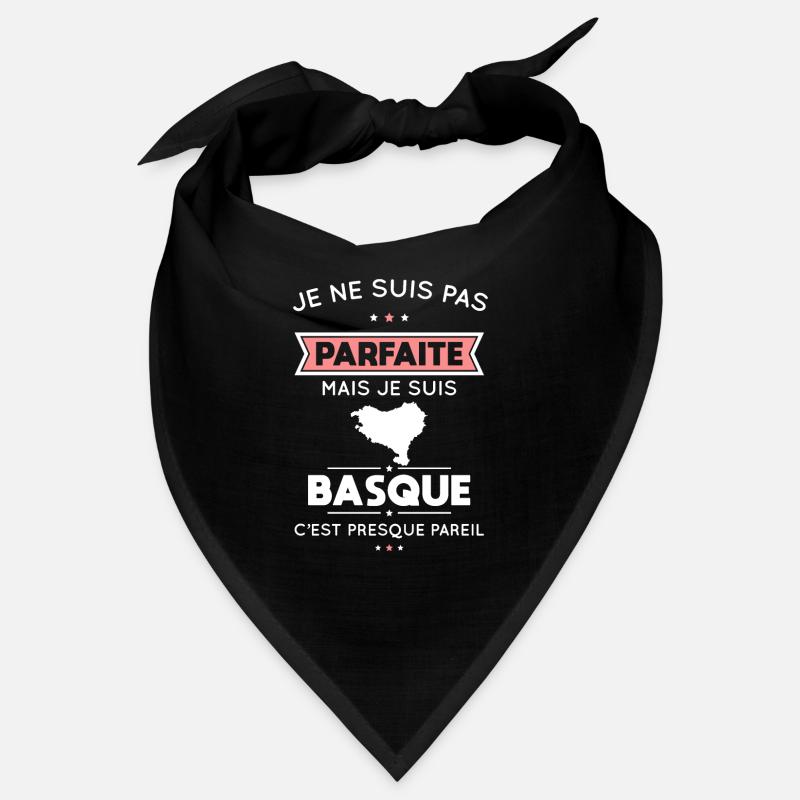 Je ne suis pas parfaite mais je suis Basque Bandana