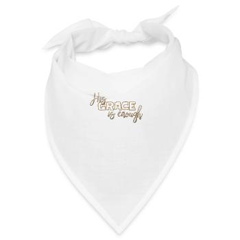 Christliches Design Seine Gnade ist genug - Bandana - Weiß - Vorne